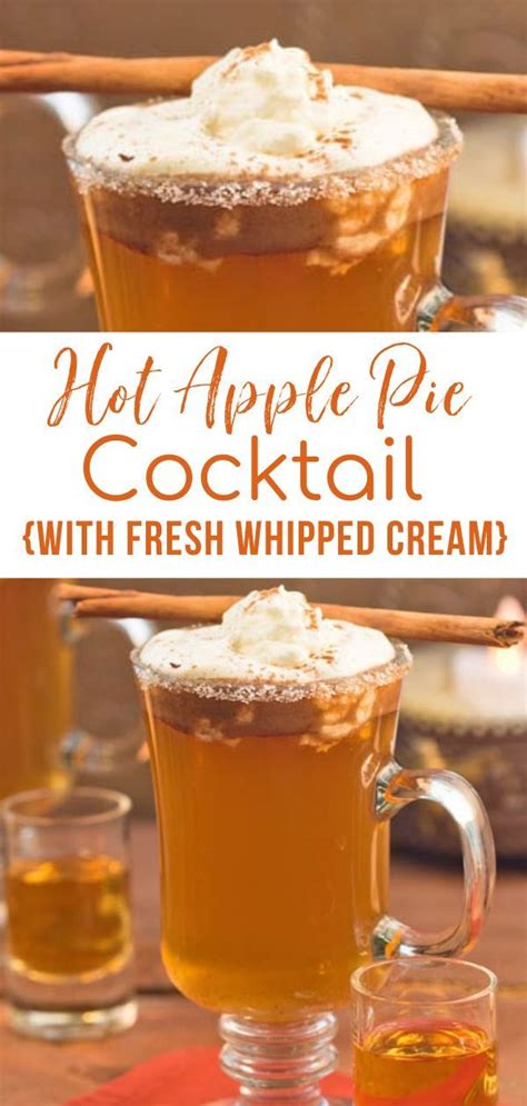 Hot Apple Pie Cocktail What A Girl Eats Apple Cider Drinks Alcohol