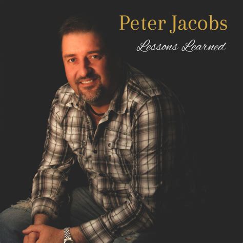 lessons learned  peter jacobs