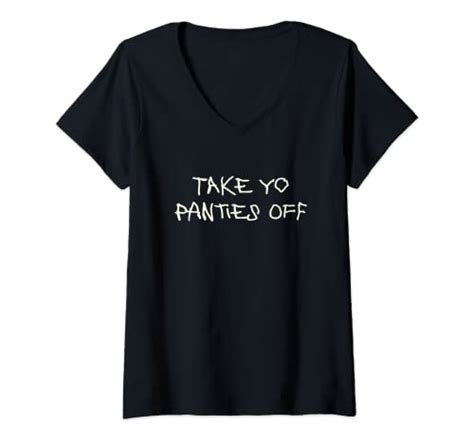Best Take Your Panties Off Shirts