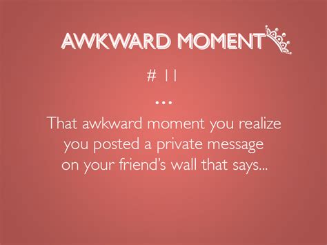 Teen Awkward Moment Quotes Quotesgram