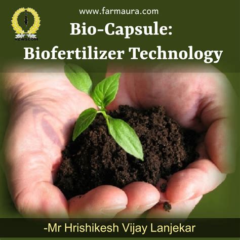 bio capsule biofertilizer technology farmaura