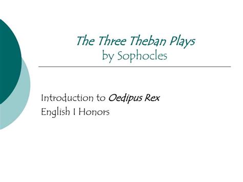 ppt the three theban plays by sophocles powerpoint presentation id 4611664