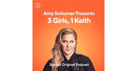 3 girls 1 keith podcasts hosted by celebrities popsugar celebrity