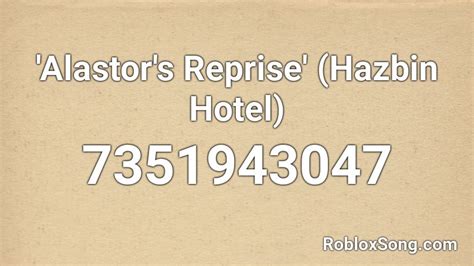 alastors reprise hazbin hotel roblox id roblox  codes