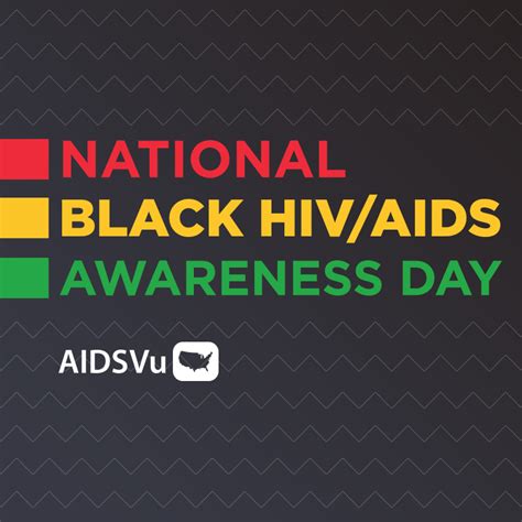 National Black Hiv Aids Awareness Day 2020 Aidsvu