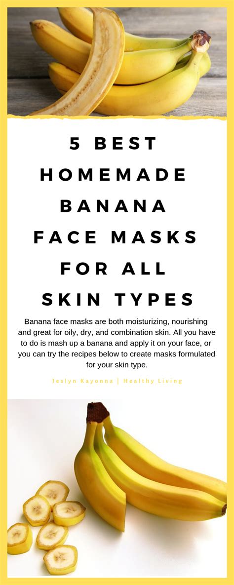 Banana Face Masks Are Both Moisturizing Nourishing And Great For Oily