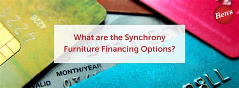 synchrony furniture financing options bens