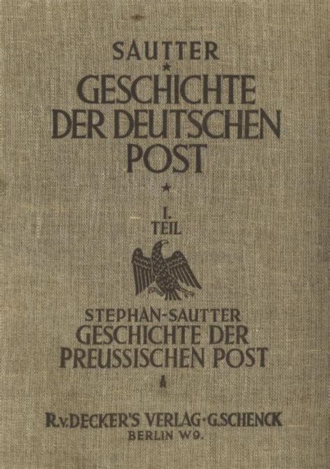 geschichte der deutschen post  bde berlin bonn   phil