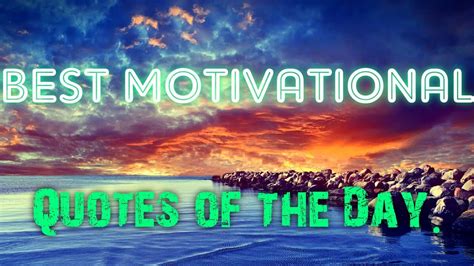 motivational quotes   day youtube