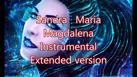Sandra Maria Magdalena Instrumental Extended Version Youtube