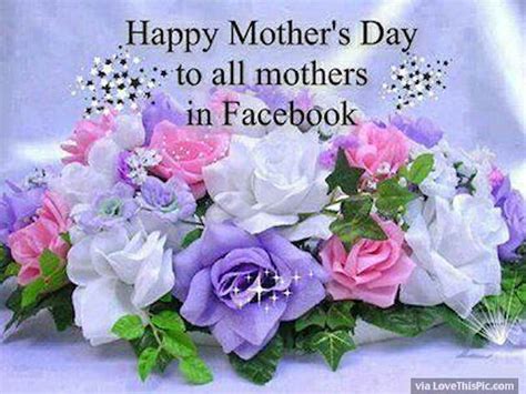 happy mothers day   moms  facebook pictures   images  facebook tumblr