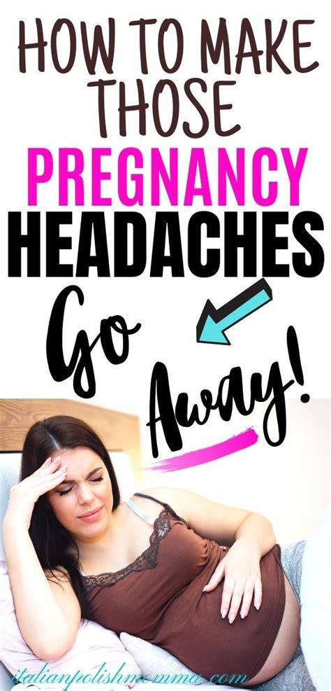 How To Make Those Pregnancy Headaches Go Away Are You Suffering From