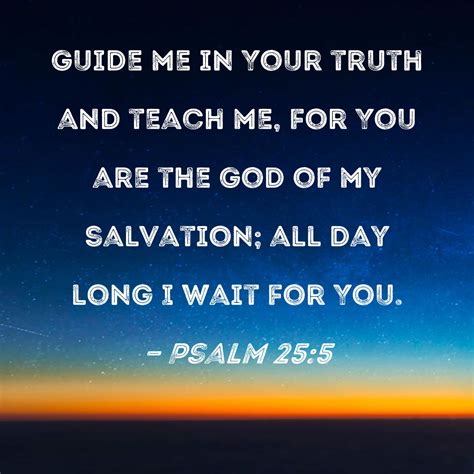 psalm  guide    truth  teach      god