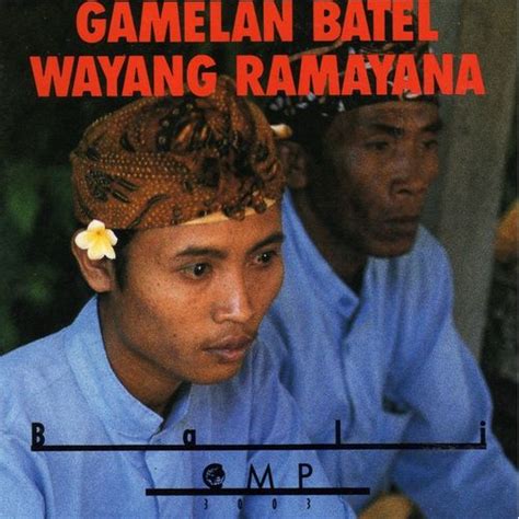 gamelan batel wayang ramayana by kusuma sari album gamelan gender