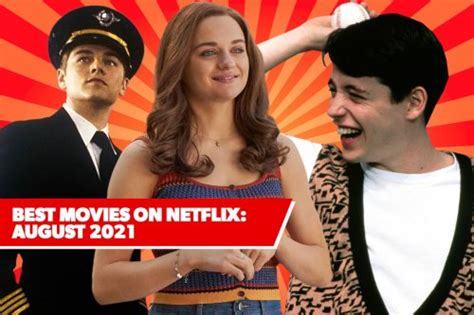 11 best new movies on netflix august 2021 s freshest films to watch