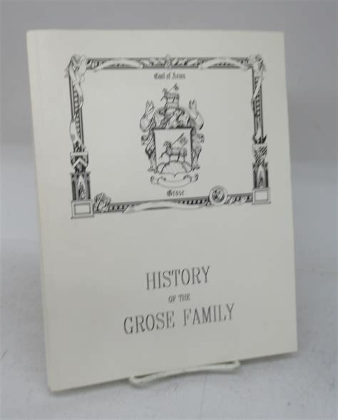 history   grose family  grose raymond  good softcover  attic books abac ilab