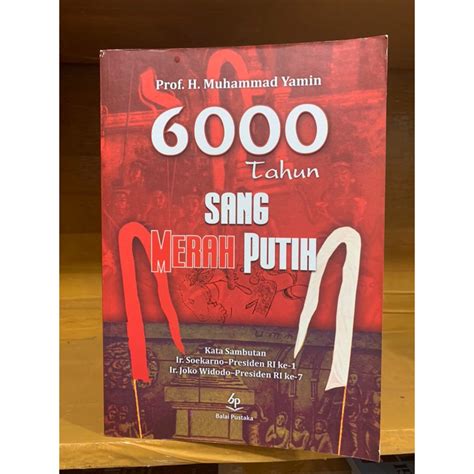 Jual Original 6000 Tahun Sang Merah Putih Muhammad Yamin Shopee