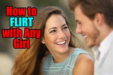 flirt   girl  tips  flirting properly  women