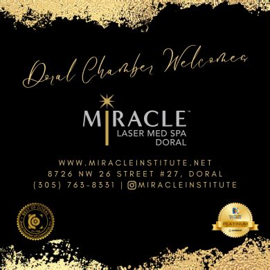 doral chamber  commerce welcomes miracle laser med spa  platinum