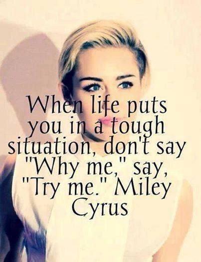 miley cyrus quotes quotes by miley cyrus