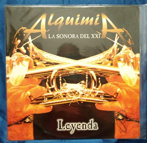 Alquimia La Sonora Del Xxi Leyenda 1996 Vinyl Discogs