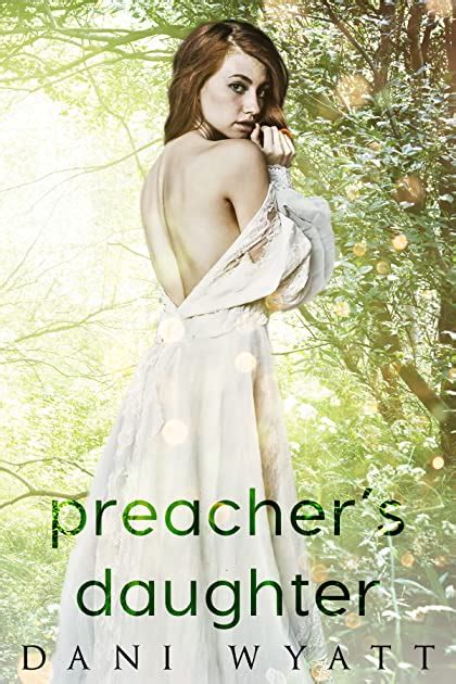 Preacher S Daughter By Dani Wyatt