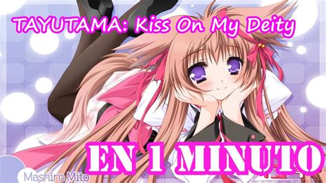 Tayutama Kiss On My Deity En 1 Minuto Youtube
