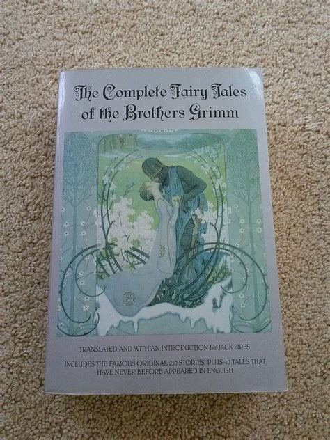 The Complete Fairy Tales Of The Brothers Grimm Expanded Edition Zipes