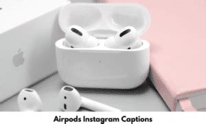 airpods instagram captions  quotes
