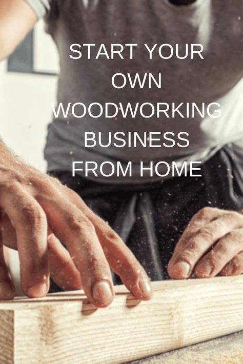 thought    start  woodworking business  home