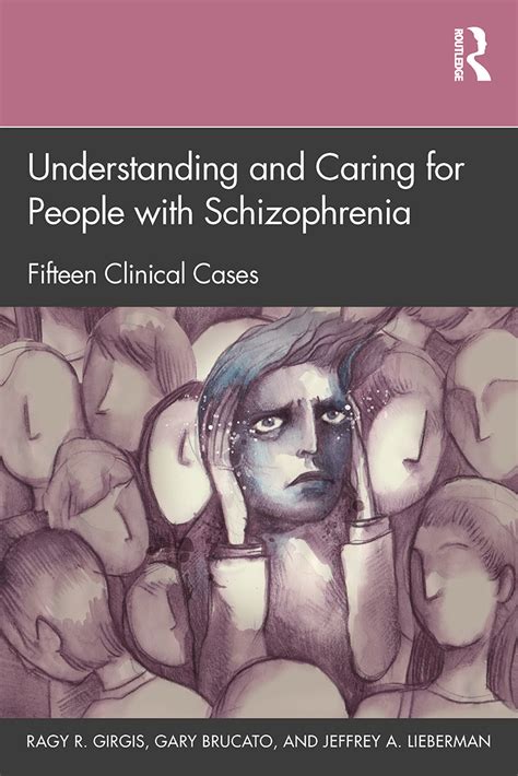 understanding and caring for people with schizophrenia taylor