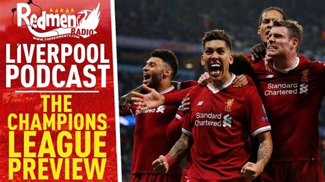 champions league preview liverpool fc podcast youtube