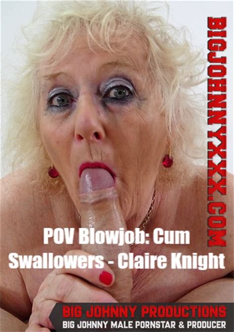 pov blowjob cum swallowers claire knight 2020 big