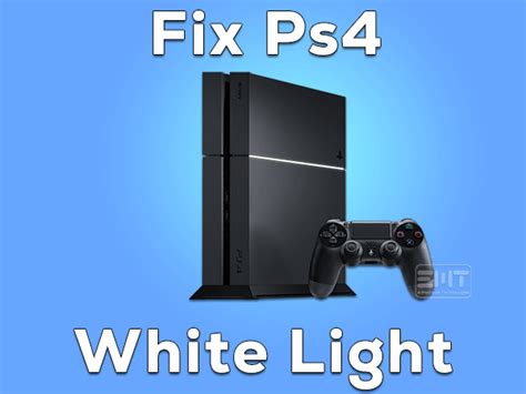 fix ps white light  methods technologies