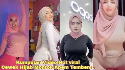 Kumpulan Video Viral Hot Goyang Mantul Cewek Hijab Montok Apem Tembem