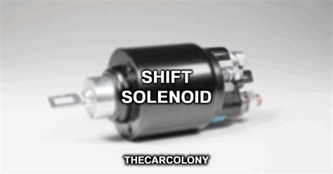 transmission shift solenoid    shift solenoid     breaks