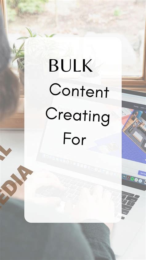 bulk content creating  social media