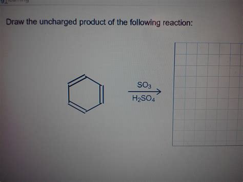 solved draw  uncharged product    reaction cheggcom