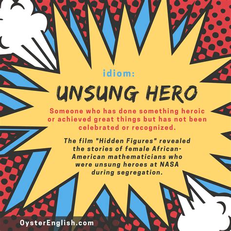 idiom unsung hero meaning  examples