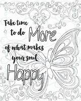 Coloring Inspirational Pages Adult Printable Motivational Soul Quote Inspiring Make Do Color Print Happy Getcolorings Doodle Getdrawings Request Something Order sketch template