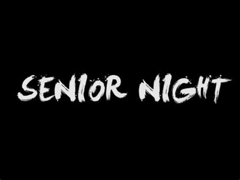 senior night youtube