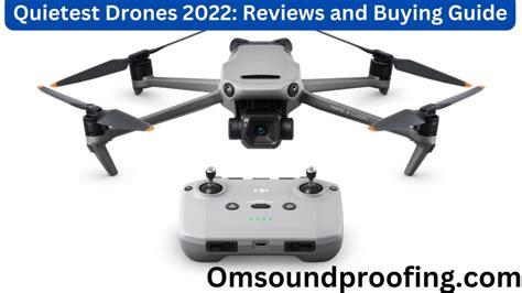 quietest drones  reviews  buying guide