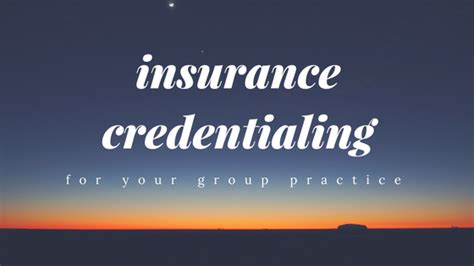 credentialing  clinicians   group practice  group