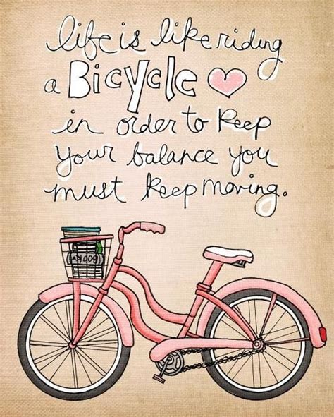 Life Is Like Riding A Bike Inspirational Words Quotes