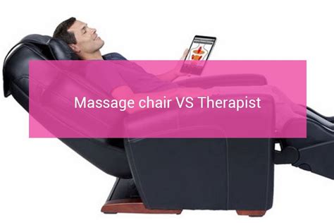 Massage Chair Vs Massage Therapist Which Is Better Massagetools4u