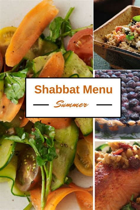 summer shabbat menu shabbat dinner recipes kosher cooking kosher
