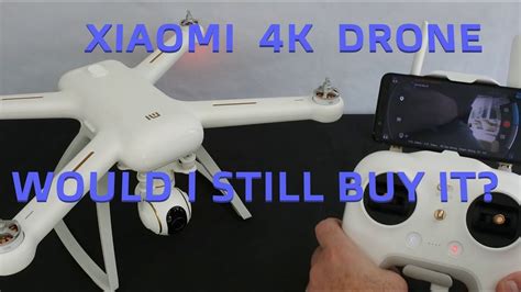 xiaomi mi  drone revisited   drone   youtube