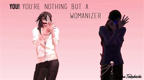 【mmd】 womanizer male lyrcis 【jeff the killer and eyeless jack】 youtube