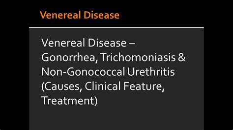 Gonorrhea Trichomoniasis And Non Gonococcal Urethritis Causes Clinical