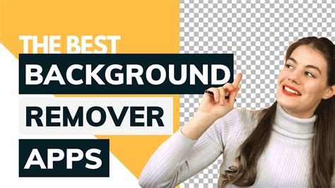 background remover apps  iphoneipad fast effectively youtube